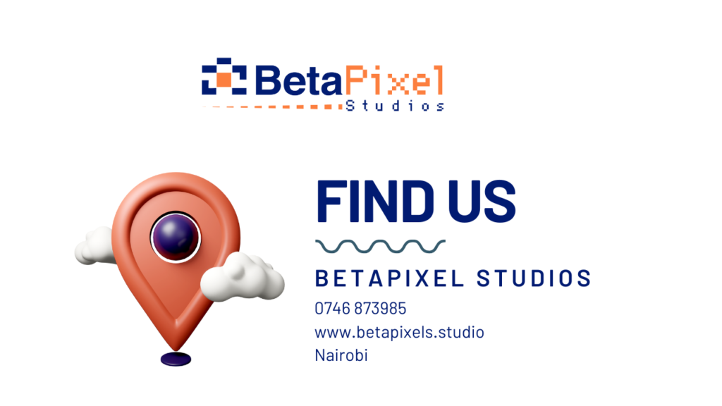 find Betapixel Studios in Nairobi, Kenya